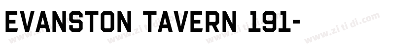 Evanston Tavern 191字体转换